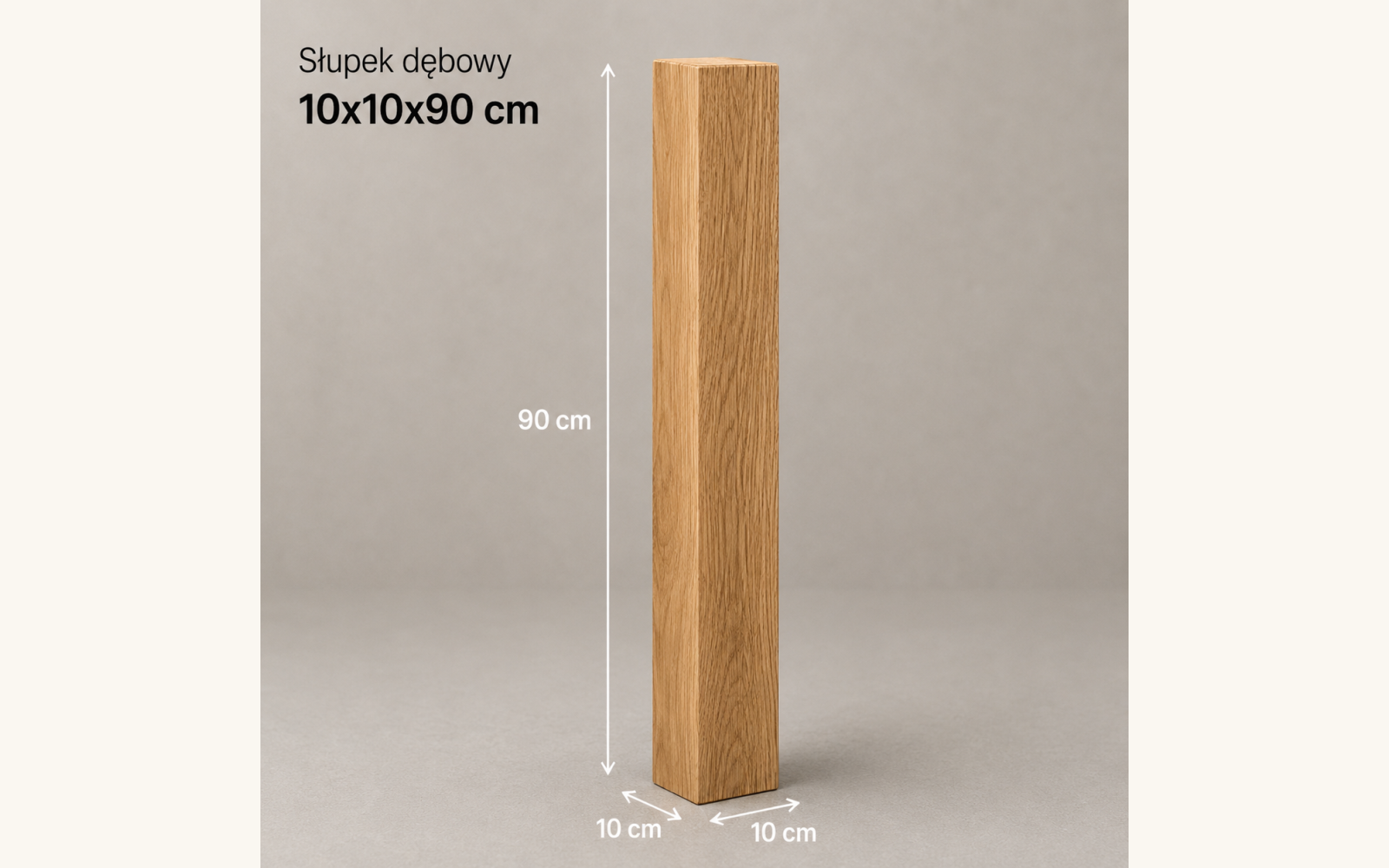 Słupek Dębowy Lity 10x10x90 cm | Kantówka Dębowa Klejona - zdjecie produktu
